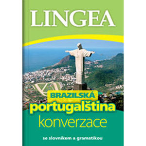 Brazilská portugalština - konverzace se slovníkem a gramatikou - kolektiv autorů
