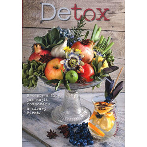 Detox - Recepty a tipy jak najít rovnováhu a zdravý život - Trenchi Cinzia