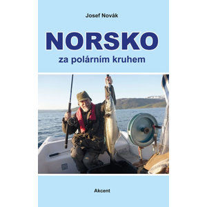 Norsko za polárním kruhem - Novák Josef