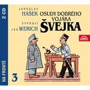 Osudy dobrého vojáka Švejka III. - 2CD - Hašek Jaroslav