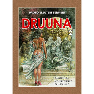 Druuna 2 - Eleuteri Serpieri Paolo