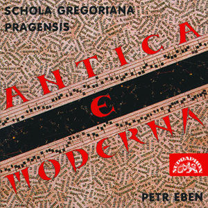 Antica e moderna - CD - Schola Gregoriana Pragensis