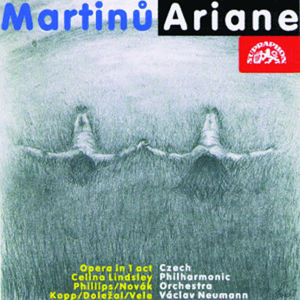 Ariadna. Opera - CD - Martinů Bohuslav