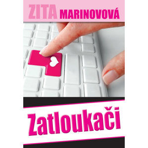 Zatloukači - Marinovová Zita