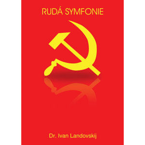 Rudá Symfonie - Landovskij Ivan