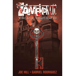 Zámek a klíč 1 - Vítejte v Lovecraftu - Hill Joe, Rodriguez Gabriel,