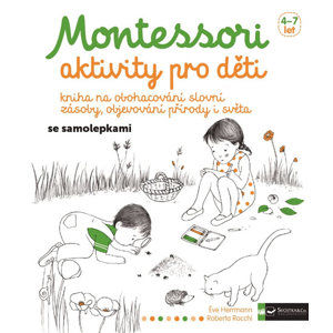 Montessori - aktivity pro děti - Herrmann Éve, Rocchi Roberta,