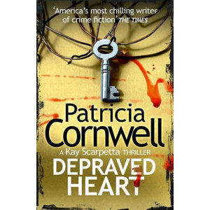 Depraved Heart - Cornwellová Patricia