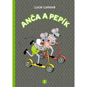 Anča a Pepík 2 - komiks - Lomová Lucie