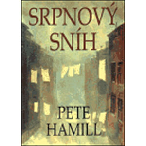 Srpnový sníh - Hamill Pete
