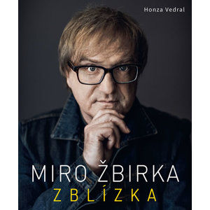 Miro Žbirka - Zblízka - Vedral Honza