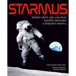 STARMUS - Setkání všech, kdo svůj život zasvětili zkoumání a dobývání vesmíru - Israelian Garik, May Brian,