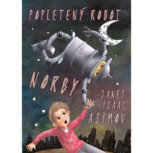 Popletený robot Norby - Asimov Janet, Asimov Isaac,