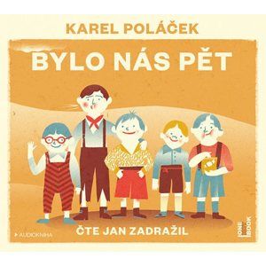 Bylo nás pět - CDmp3 (Čte Jan Zadražil) - Poláček Karel
