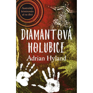 Diamantová holubice - Hyland Adrian