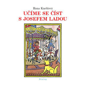 Učíme se číst s Josefem Ladou - Kneblová Hana