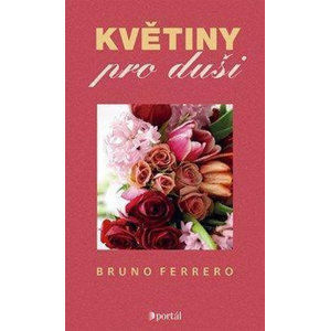 Květiny pro duši - Ferrero Bruno