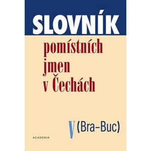 Slovník pomístních jmen v Čechách V - Matúšová Jana