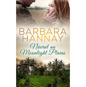 Návrat na Moonlight Plains - Hannay Barbara