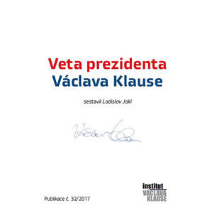 Veta prezidenta Václava Klause - Jakl Ladislav