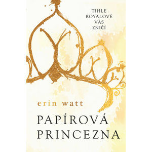 Papírová princezna - Watt Erin