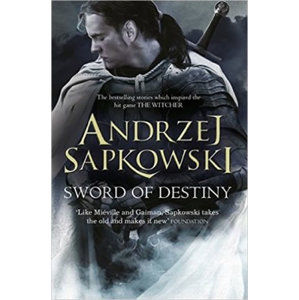 Sword Of Destiny - Sapkowski Andrzej
