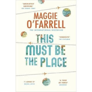This Must Be The Place - O'Farrell Maggie