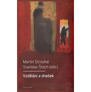 Vzdělání a dnešek - Strouhal Martin, Štech Stanislav