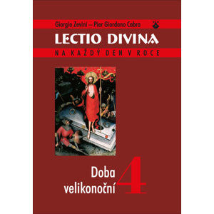 Lectio divina 4 - Doba velikonoční - Zevini Giorgio, Cabra Pier Giordano,
