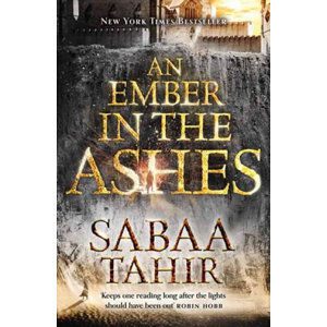 An Ember in the Ashes - Tahirová Sabaa