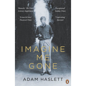 Imagine Me Gone - Haslett Adam