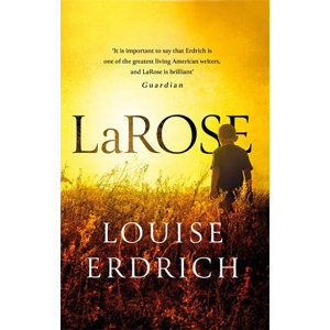 LaRose  - Erdrich Louise