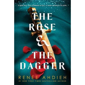 The Rose and the Dagger - Ahdiehová Renée