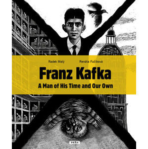 Franz Kafka - Člověk své a naší doby (anglicky) - Malý Radek, Fučíková Renáta,