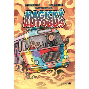 Magický autobus - Hladký Marek, Hladká Jitka,