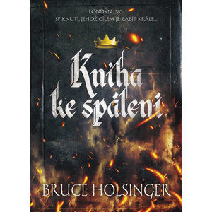 Kniha ke spálení - Holsinger Bruce