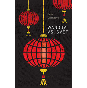 Wangovi vs. svět - Changová Jade