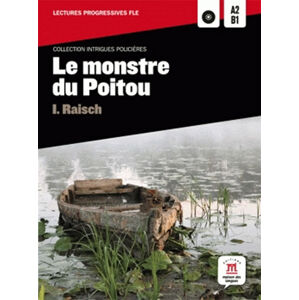 Le monstre du Poitou (A2-B1) + CD - neuveden