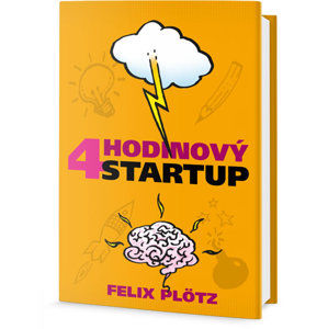 4hodinový startup - Plötz Felix