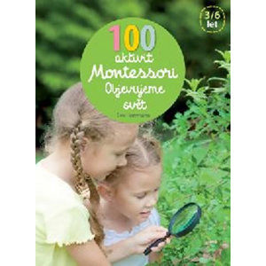 100 aktivit Montessori - Objevujeme svět - Herrmann Éve