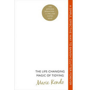 The Life-changing Magic of Tidying - Kondo Marie