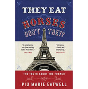 They Eat Horses, Don´t They? - Eatwellová Piu Marie