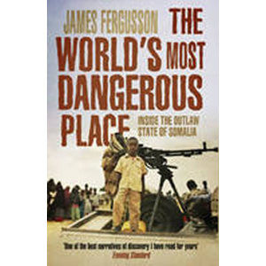 The World´s Most Dangerous Place - Fergusson James