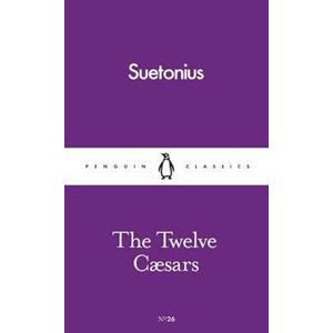 The Twelve Caesars - Suetonius