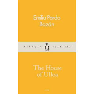 The House Of Ulloa - Bazán Emilia Pardo