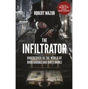 The Infiltrator - Mazur Robert