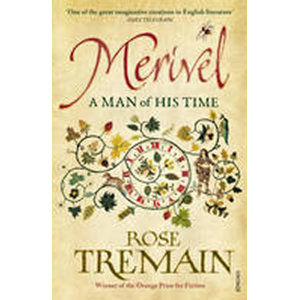 Merivel - A Man of His Time - Tremain Rose