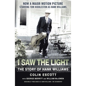 I Saw the Light - Escott Colin