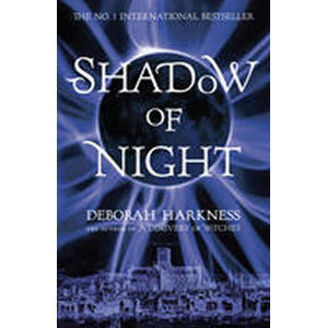 Shadow of Night - Harknessová Deborah