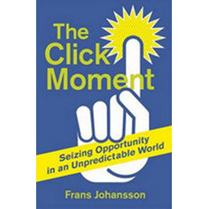 The Click Moment - Johansson Franz